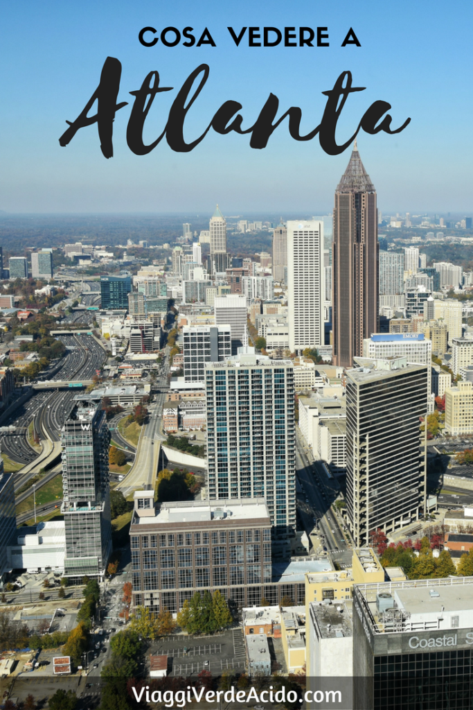 cosa vedere e cosa fare ad Atlanta, Georgia